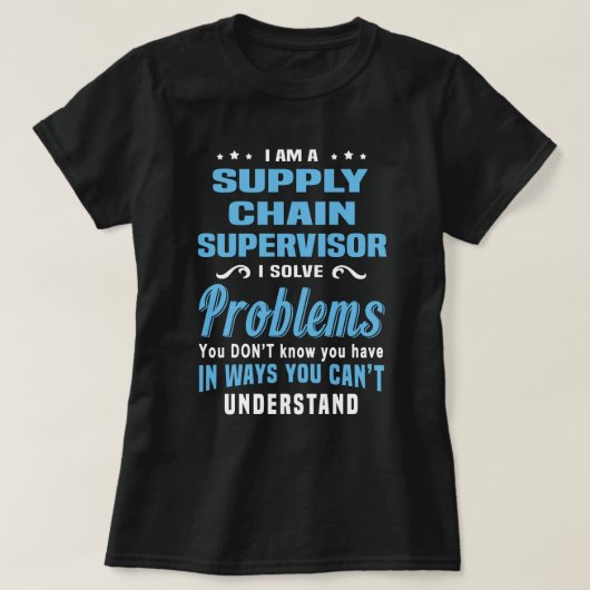 Supply Chain Supervisor T-Shirt (Design vorne)