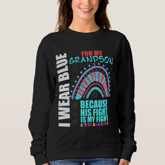 Support Autism Awareness Grandma I Wear Blue For M Sweatshirt (Vorderseite)