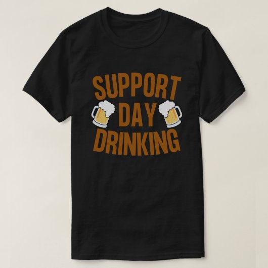 Support Day Drinking 2024 T-Shirt (Design vorne)