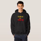 Support Day Drinking Hoodie (Vorne ganz)
