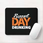Support Day Drinks Bachelor Party Bachelorette P Mousepad (Mit Mouse)