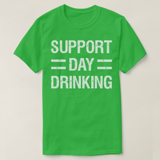 Support Day Drinks I T-Shirt (Design vorne)