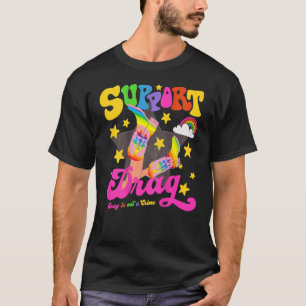 Support Drag ist kein Verbrechen auf der Rückseite T-Shirt