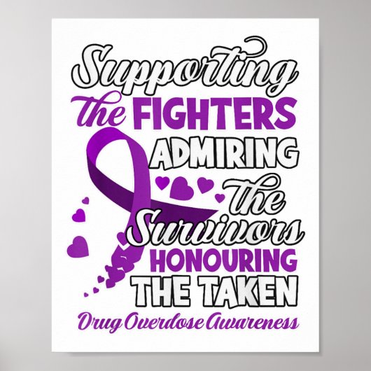 Support Fighter Honouring Taken Substance Overdose Poster (Vorne)