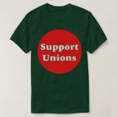 Support-Gewerkschaften 1 T-Shirt (Design vorne)