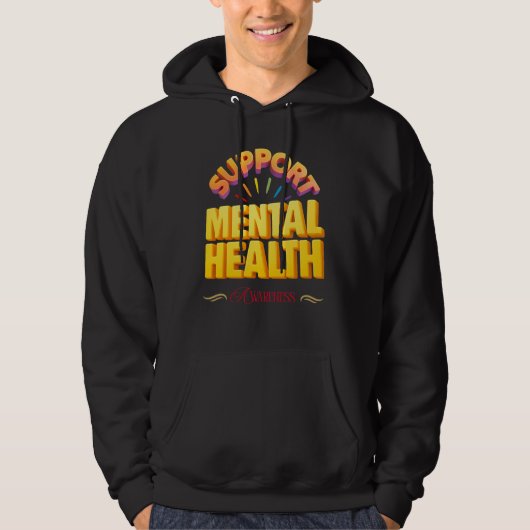 Support Mental Health Awareness Hoodie (Vorderseite)