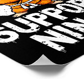 Support Ninja Multiple Sclerosis Awareness Orange  Poster (Ecke)