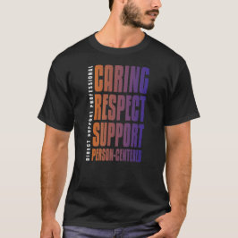 Support-Person-zentrierter DSP gekümmert T-Shirt
