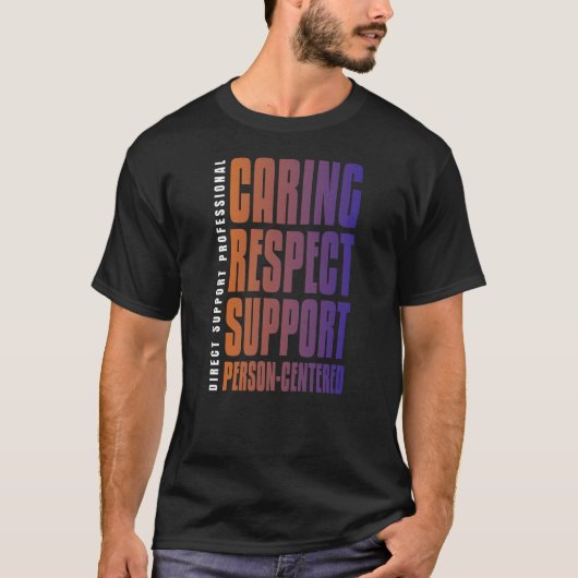 Support-Person-zentrierter DSP gekümmert T-Shirt (Vorderseite)