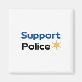 Support-Polizeiaufkleber1 Magnet (Vorne)