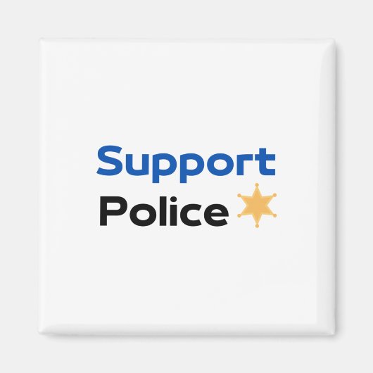 Support-Polizeiaufkleber1 Magnet (Vorne)
