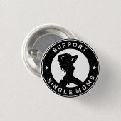 Support-Single-Mama Button (Vorne & Hinten)