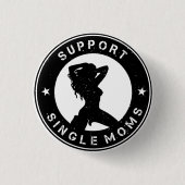 Support-Single-Mama Button (Vorderseite)