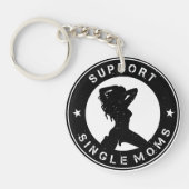 Support-Single-Mama Schlüsselanhänger (Vorderseite)
