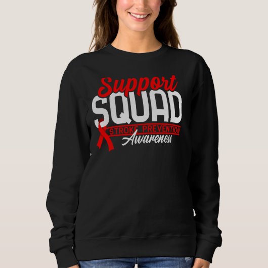 Support Squad I Open Heart Operation Disease Strok Sweatshirt (Vorderseite)