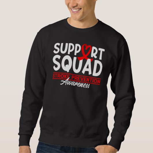 Support Squad I Open The Operation Disease Stroke Sweatshirt (Vorderseite)