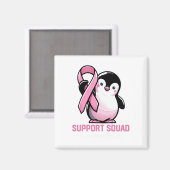 Support Squad Ich bin für Sie da Pinguin Brust Magnet (Vorderseite/Rückseite)