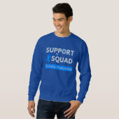 Support Squad - monatliches Design zur Sensibilisi Sweatshirt (Vorne ganz)