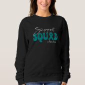 Support Squad Panic Disorder Awareness Teal Ribbon Sweatshirt (Vorderseite)