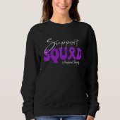 Support Squad Peripheral Neuropathy Awareness Purp Sweatshirt (Vorderseite)