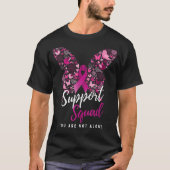 Support Squad Sie sind nicht allein Schmetterling T-Shirt (Vorderseite)