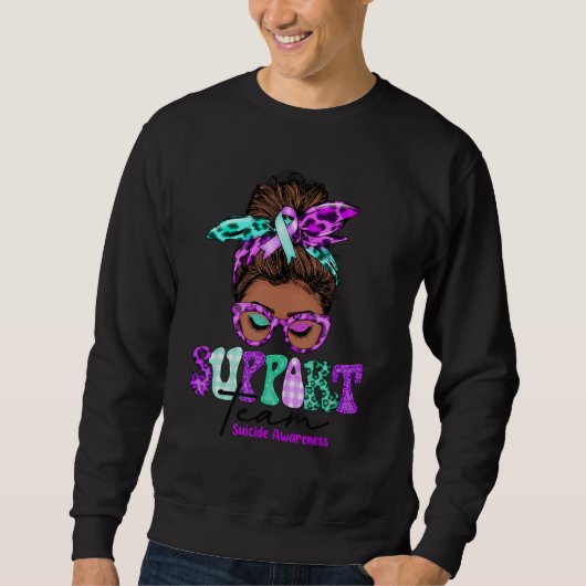 Support-Team unordentlicher Dutt Suizid-Bewusstsei Sweatshirt (Vorderseite)
