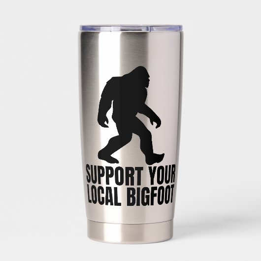 Support Your Local Bigfoot Funny Bigfoot Lover Thermobecher (Vorderseite)