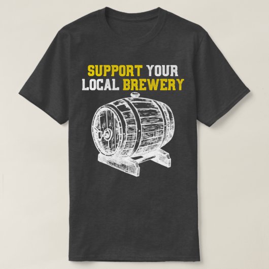 Support Your Local Brewery Craft Beer T-Shirt (Design vorne)