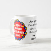 "Support your local Comic book store" Logo-Tasse Kaffeetasse (Vorderseite Links)