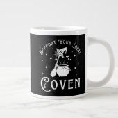 Support Your Local Coven Jumbo-Tasse (Rechts)