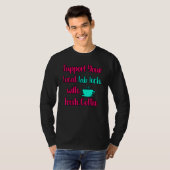 Support Your Local Lab Tech Medical Research Profe T-Shirt (Vorne ganz)