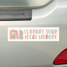 Support Your Local Library Autoaufkleber