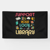 Support Your Local Library Book Readers Lovers Banner (Horizontal)