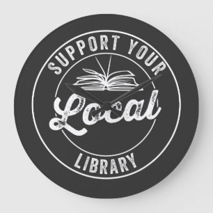 support your local library große wanduhr