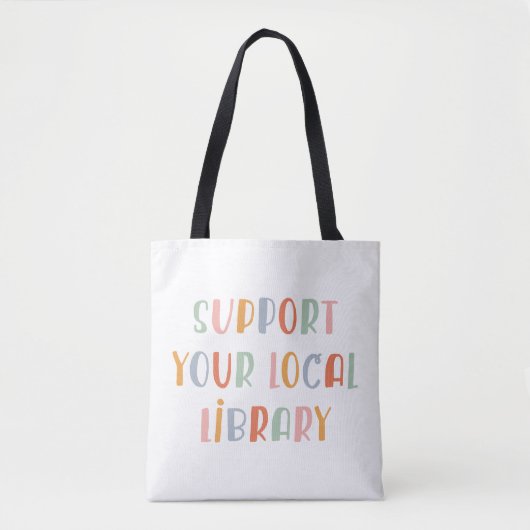 Support Your Local Library Tasche (Vorderseite)
