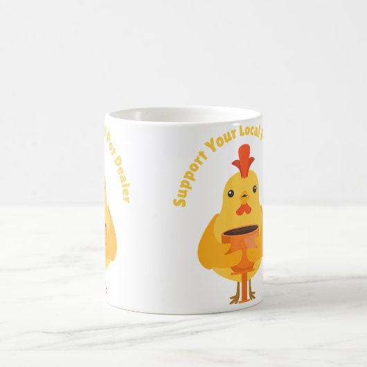 Support Your Local Pot Dealer Rubber Chicken Makin Kaffeetasse (Mittel)
