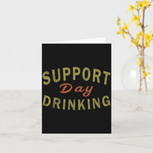 Suprt Day Drinking Drinking Gift Drunk  Karte (Gelbe Blume)