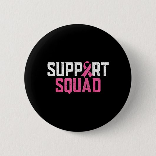 Suprt Squad Brustkrebs Krieger Brustkrebs Button (Vorderseite)