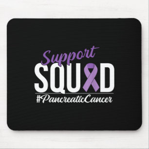 Suprt Squad Krebs Bauchspeicheldrüsenkrebs-Bewusst Mousepad