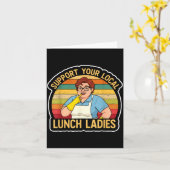Suprt Your Local Lunch Ladies Funny Lunch Lady Tee Karte (Gelbe Blume)