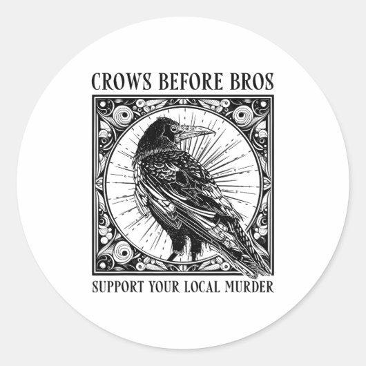 Suprt Your Local Murder Crows Before Bros Funny  Runder Aufkleber (Vorderseite)