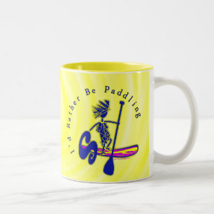 SUPS I würden vielmehr schaufeln Zweifarbige Tasse