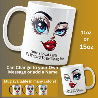 Sure, I Could Agree, Fabulous Eyes Funny Face Kaffeetasse