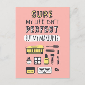 Sure May Makeup ist nicht perfekt Postkarte