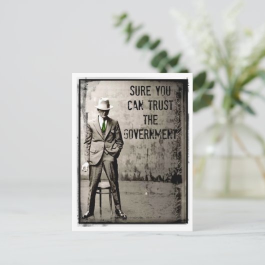 SuRe You CaN TRuST ThE GoVeRNMeNT PoSTCaRD Postkarte (Stehend Vorderseite)