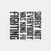 Surely Not Every Kung Fu Has Fought Karate  Fleecedecke (Vorderseite (Horizontal))