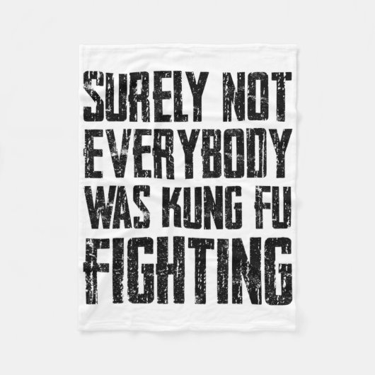 Surely Not Every Kung Fu Has Fought Karate  Fleecedecke (Vorderseite)