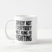 Surely Not Every Kung Fu Has Fought Karate Kaffeetasse (Links)