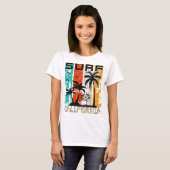 Surf California Bliss: Reiten Sie die Wellen T-Shirt (Vorne ganz)