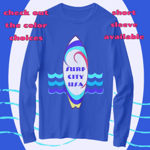 Surf City USA Surfboard Reiten Sie die Wellen T -  T-Shirt